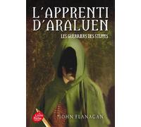 L'Apprenti d'Araluen - Tome 4 Les Guerriers des steppes - John Flanagan - Ldp Jeunesse - Poche - Roman junior dès 9 ans