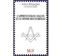 L'Apprenti franc-maçon et le monde des symboles