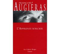 L'apprenti sorcier (*) - François Augiéras - Grasset - broché - Roman