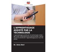 L'Apprentissage Assisté Par La Technologie