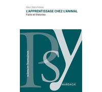 L'apprentissage Chez L'animal - Faits Et Théories