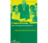 L'apprentissage Dans L'enseignement Superieur - Engagement Des Chambres De Commerce Et D'industrie