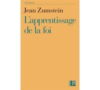 L'apprentissage de la foi A la découverte de l'évangile de Jean et de ses lecteurs - Jean Zumstein - Labor Et Fides - broché - Essai