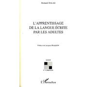 L'apprentissage de la langue écrite par les adultes
