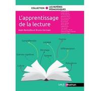 L'apprentissage de la lecture Alain Bentolila (Directeur éditorial), Alain Bentolila (Auteur), Johannes Ziegler (Auteur), Joëlle Proust (Auteur), Maryse Bianco (Auteur), Michel Fayol (Auteur), Françoi