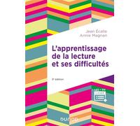 L'apprentissage de la lecture et ses difficultés 3ème édition - Jean Ecalle - Dunod - broché - Scolaire / Universitaire