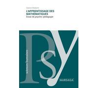 L'apprentissage Des Mathématiques - Essai De Psycho-Pédagogie