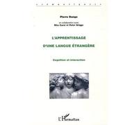 L'apprentissage d'une langue étrangère Cognition et interaction - Pierre Bange - L'harmattan - broché - Essai