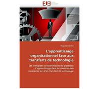 L''apprentissage Organisationnel Face Aux Transferts De Technologie