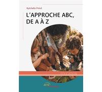 L'Approche ABC, de A à Z - Bytchello Prévil - Jets D'encre - broché - Scolaire / Universitaire