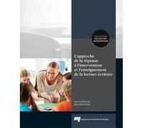 L'approche de la réponse à l'intervention et l'enseignement de la lecture-écriture Alain Desrochers (Auteur)