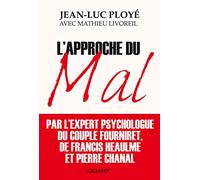 L'approche du mal