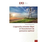 L'approche orientee Objet et l'ecoulement de puissance optimal - Messaoudi Abdelmoumene - Universitaires Europeennes - broché - Etude
