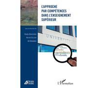 L'approche par compétences dans l'enseignement supérieur - Radja Bouzeriba - L'harmattan - broché - Etude