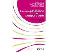 L'approche piklérienne en pouponnière: Un appui pour le prendre soin au quotidien