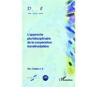 Birte Wassenberg – Cahiers de Fare n° 5 : L'approche pluridisciplinaire de la coopération transfrontalière – Broché