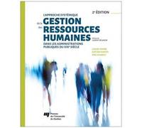 L'approche Systémique De La Gestion Des Ressources Humaines Dans Les Administrations Publiques Du Xxie Siècle