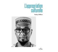 L'appropriation culturelle