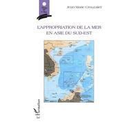 L'appropriation De La Mer En Asie Du Sud-Est
