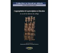 L'appropriation de la prescription en éducation - Le cas de la réforme du collège