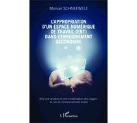 Manuel Schneewele – L'appropriation d'un ENT dans l'enseignement secondaire – Cas lorrain