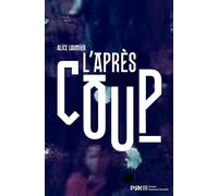 L'Après-coup: Temporalité de l'événement et approches critiques du trauma