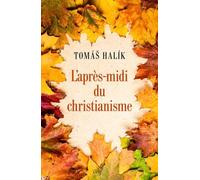 L'après-Midi Du Christianisme