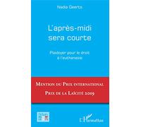 L'après-midi sera courte: Plaidoyer pour le droit à l'euthanasie