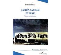 L'après-Saddam en Irak - Hichem Karoui - L'harmattan - broché - Essai