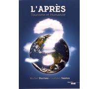 L'après - Tourisme Et Humanité