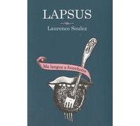 Lapsus - Ma Langue A Fourchette