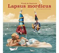 Lapsus mordicus: Sous les doigts de peid de la lettre