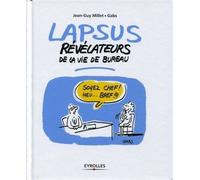 Lapsus révélateurs de la vie de bureau - Jean-Guy Millet - Eyrolles - broché - Etude