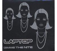Laptop - Gimme The Nite [Import]