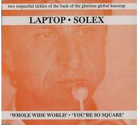 Laptop & Solex - Whole Wide World/You're So [Import]