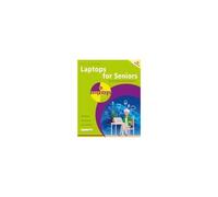 Laptops For Seniors In Easy Steps, 9th Edition