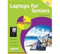 Laptops For Seniors In Easy Steps ? Windows: For The Over 50s