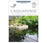 L'aquaponie Philippe Chavanne (Auteur)