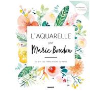 L'aquarelle Par Marie Boudon - Du Site Les Tribulations De Marie