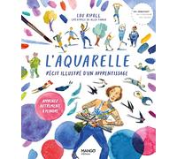 L'aquarelle, récit illustré d'un apprentissage