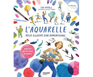 L'aquarelle, récit illustré d'un apprentissage