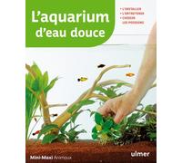 L'aquarium d'eau douce - Renaud Lacroix - Eugen Ulmer Eds - broché - Livre