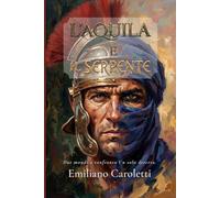 L'Aquila e il Serpente: Due mondi a confronto. Un solo deserto.