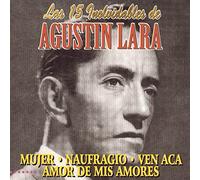 Lara, Agustin - 15 Inolvidables