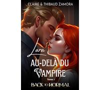 Lara, au-delà du vampire: T1: Amour Impossible - Romance Illustrée (Noir et blanc)