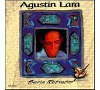 Lara, Augustin - Serie Retratos