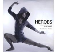 Lara Baumann - Heroes. The Quantum Method of Yoga