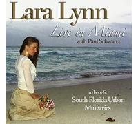 Lara Cottrill Lynn - Lara Lynn: Live in Miami