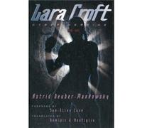 Lara Croft by Astrid DeuberMankowsky Astrid Deuber-Mankowsky (Auteur)