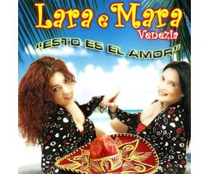 Lara E Mara - Esto Es El Amor